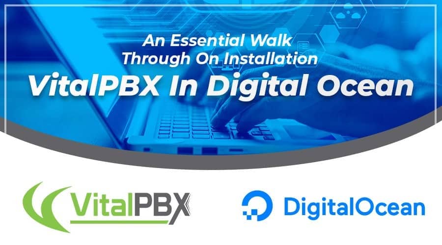 VitalPBX Digital Ocean Installation